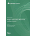 Higher Education Research: Challenges and Practices