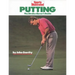 Putting: The Stroke-Savers Guide