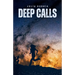 Deep Calls