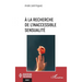 À la recherche de l'inaccessible sensualité