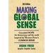 Making Global Sense: Grounded hope for democracy and the earth. Inspired by Thomas Paine's Common Sense.