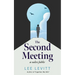 The Second Meeting