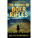 The Sound of Boer Rifles
