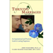 Thriving Marriages: An Inspirational and Practical Guide to Lasting Happiness