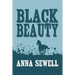 Black Beauty: Original and Unabridged