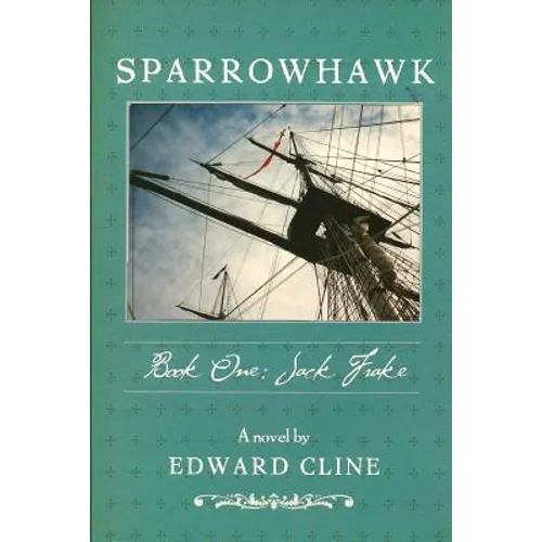 Sparrowhawk: Book One, Jack Frake: A Novel of the American Revolution