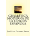 Gramatica Moderna de la Lengua Espanola