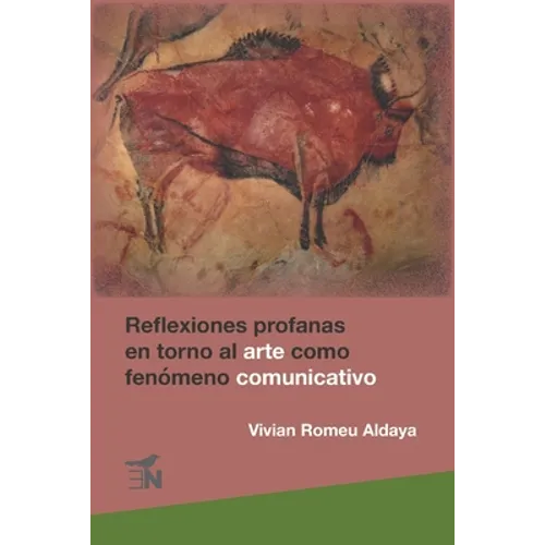 Reflexiones profanas en torno al arte como fenómeno comunicativo