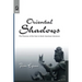 Oriental Shadows: The Presence of the East in Early American Literature