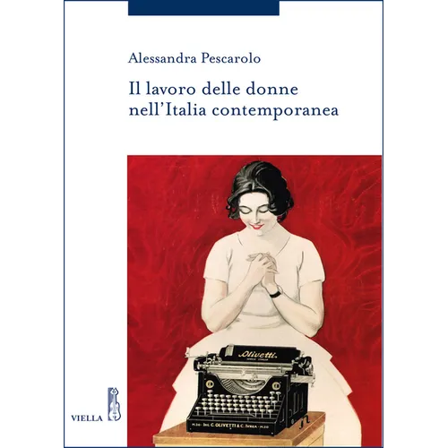 Il Lavoro Delle Donne Nell'italia Contemporanea
