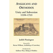 Anglicans and Orthodox: Unity and Subversion 1559-1725