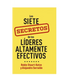 Los siete secretos de los líderes altamente efectivos