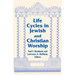 Life Cycles Jewish Christian: Vol 4 Two Lit Trad Series