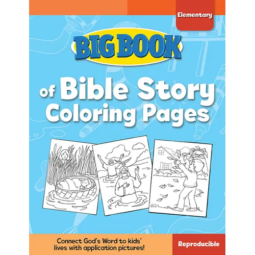 Big Book of Bible Story Coloring Pages for Elementary Kids