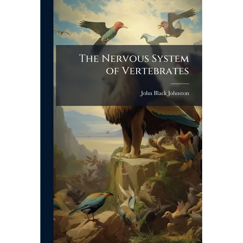 The Nervous System of Vertebrates