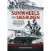 Sunwheels & Siegrunen Volume 1: Wiking, Nordland, Nederland and the Germanic Waffen-SS in Photographs