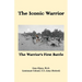 The Iconic Warrior: The Warrior's First Battle