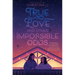 True Love and Other Impossible Odds