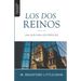 Los Dos Reinos: Una Guia para los Perplejos