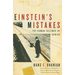 Einstein's Mistakes: The Human Failings of Genius