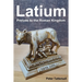Latium: Prelude to the Roman Kingdom