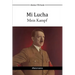 Mi Lucha - Mein Kampf