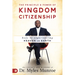 The Principle and Power of Kingdom Citizenship: Keys to Experiencing Heaven on Earth