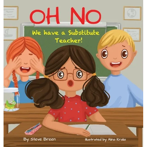 Oh No! We have a Substitute Teacher!