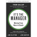 It's the Manager: Moving from Boss to Coach