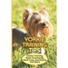 Yorkie Training Tips: Clicker Training, Basic Commands, Hand Cues, Socializing, And More: How To Train A Yorkie Terrier