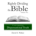Rightly Dividing the Bible Volume Two: Unwrapping Dispensational Truth