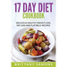 17 Day Diet Cookbook: Delicious Healthy Weight Loss, Fat Loss and Flat Belly Recipes