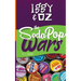 Iggy & Oz: The Soda Pop Wars: The Soda Pop Wars