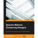 Apache Mahout Clustering Designs