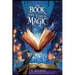 The Book That Lost Its Magic: A Middle-Grade Fantasy Adventure for kids 9-12: A whimsical middle-grade fantasy about a book without spells, a quest fo
