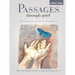 Passages...through grief Leader's Guide: Healing Life's Losses