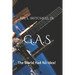 G.A.S: The World Had No Idea!