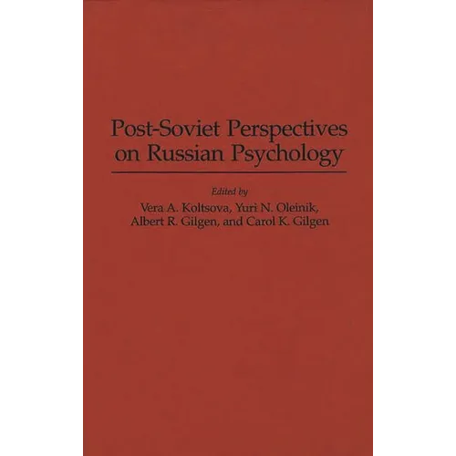 Post-Soviet Perspectives on Russian Psychology