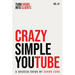Crazy Simple YouTube