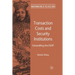 Transaction Costs and Security Institutions: Unravelling the Esdp
