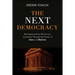 The Next Democracy: Reimagining How We Govern Ourselves Through the Power of Data and Markets