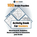 100 Brain Puzzles - Activity Book For Seniors - Word Search, Sudokus Mazes and More to Stimulate your Brain!