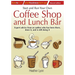Start up and Run Your Own Coffee Shop and Lunch Bar, 2nd Edition