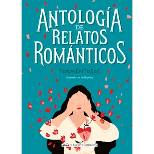 Antología de Relatos Románticos Tormentosos