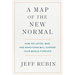 A Map of the New Normal: How Inflation, War, and Sanctions Will Change Your World Forever