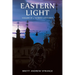 Eastern Light: Volume III of Across Latitudes