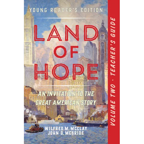 A Teacher's Guide to Land of Hope: An Invitation to the Great American Story: Young Readers Edition Vol 2