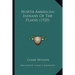 North American Indians Of The Plains (1920)