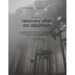 Guided Toolkit for Emotional Healing & Recovery After an Abortion: A Compassionate Guide to Processing Complex Grief, Feelings of Regret, and Shame Af