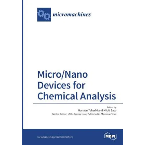Micro/Nano Devices for Chemical Analysis